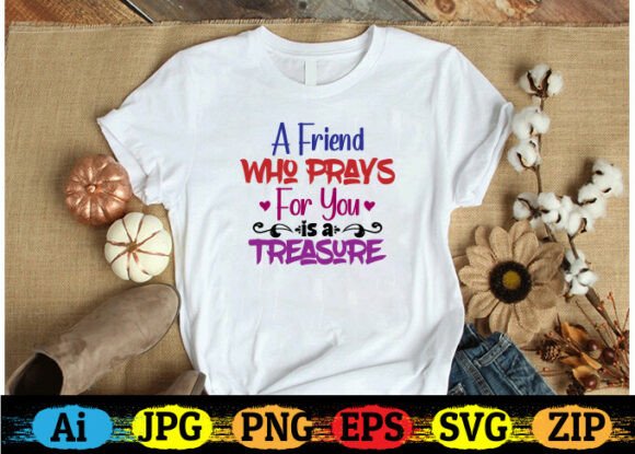 A Friend Who Prays for You Is a Treasure