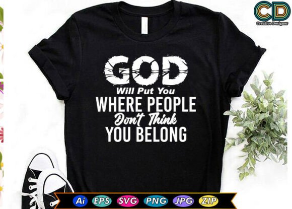 GOD Will Put You Where People Don’t Think