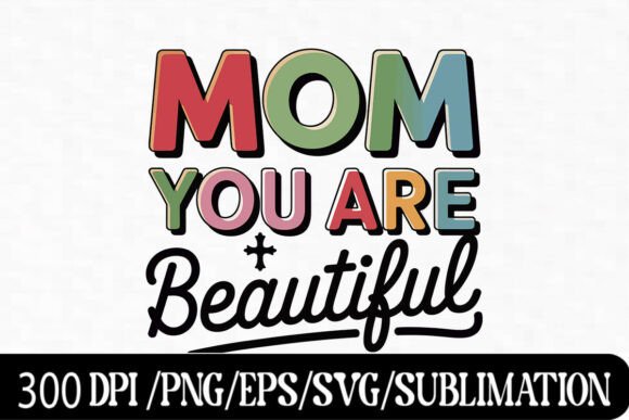 Mom You Are Beautiful Bible Quote Embroidery Review