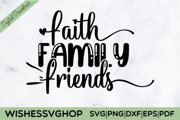 Review of Faith Family Friends SVG PNG for Embroidery Projects