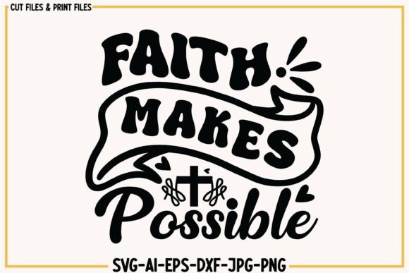Review of Faith Makes Possible Svg for Embroidery Projects